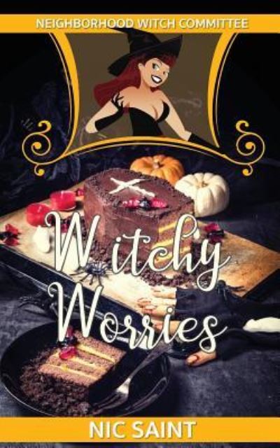 Cover for Nic Saint · Witchy Worries (Paperback Book) (2017)