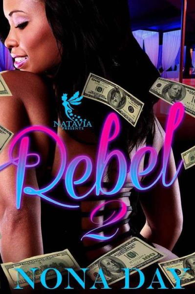 Cover for Nona Day · Rebel 2 (Pocketbok) (2017)