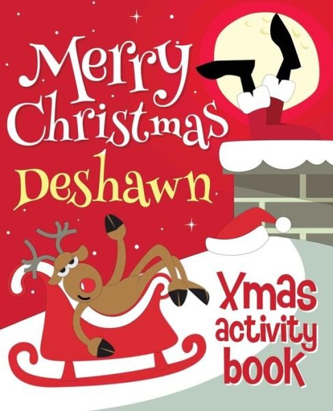 Cover for Xmasst · Merry Christmas Deshawn - Xmas Activity Book (Taschenbuch) (2017)