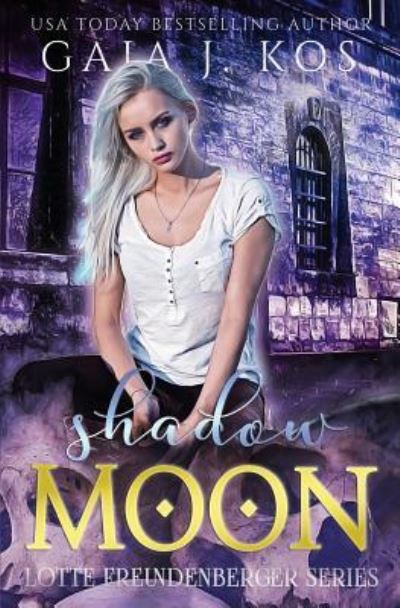 Cover for Gaja J Kos · Shadow Moon (Paperback Book) (2018)