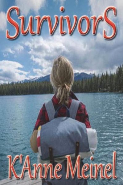 Cover for K'Anne Meinel · Survivors (Paperback Book) (2018)