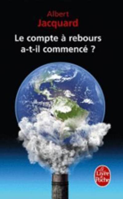 Cover for Albert Jacquard · Le Compte a Rebours A-t-il Commence? (Paperback Book) [French edition] (2011)