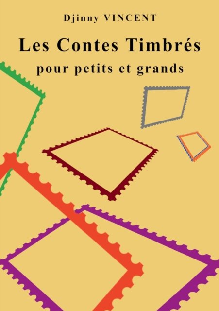 Cover for Djinny Vincent · Les Contes Timbres (Paperback Book) (2021)
