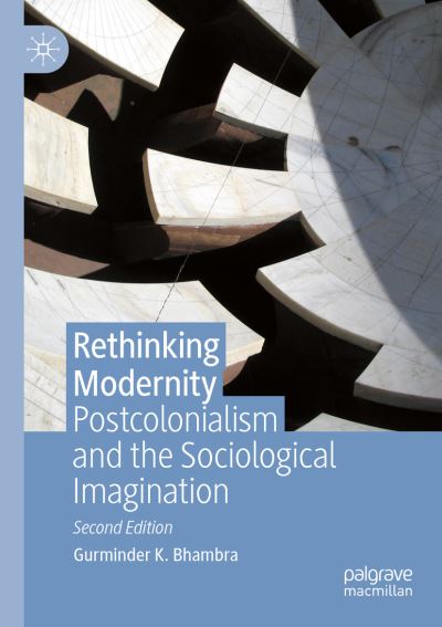 Cover for Gurminder K. Bhambra · Rethinking Modernity: Postcolonialism and the Sociological Imagination (Paperback Book) [2nd ed. 2023 edition] (2023)