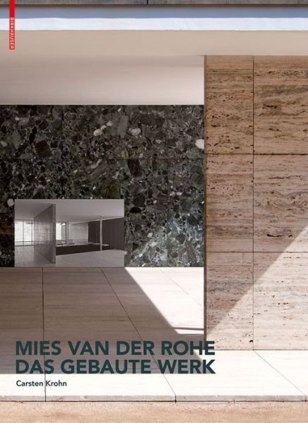 Cover for Krohn · Mies van der Rohe,Das gebaute W. (Bog) [German edition] (2014)