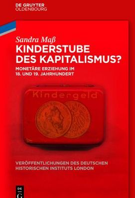 Cover for Maß · Kinderstube des Kapitalismus (Bok) (2017)