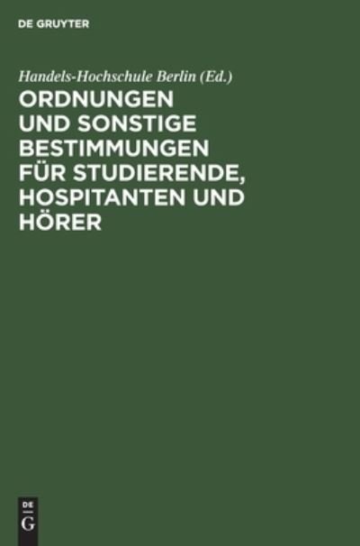 Cover for No Contributor · Ordnungen und sonstige Bestimmungen fr Studierende, Hospitanten und Hrer (Hardcover bog) (2014)