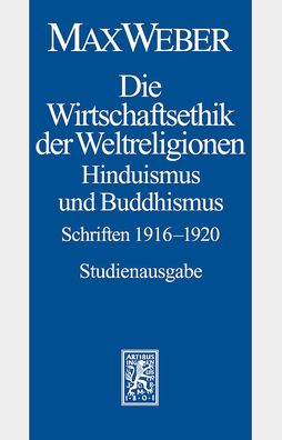 Cover for Max Weber · Max Weber-Studienausgabe: Band I/20: Die Wirtschaftsethik der Weltreligionen II. Hinduismus und Buddhismus 1916-1920 (Paperback Book) [German edition] (1998)