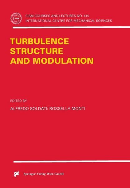 Cover for A Soldati · Turbulence Structure and Modulation - CISM International Centre for Mechanical Sciences (Paperback Book) [2001 edition] (2001)