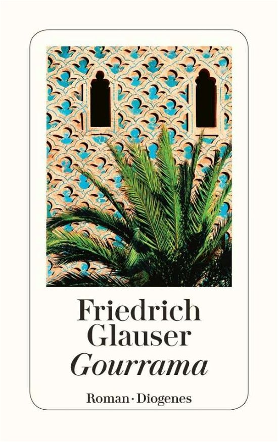 Cover for Friedrich Glauser · Detebe.21739 Glauser.gourrama (Buch)