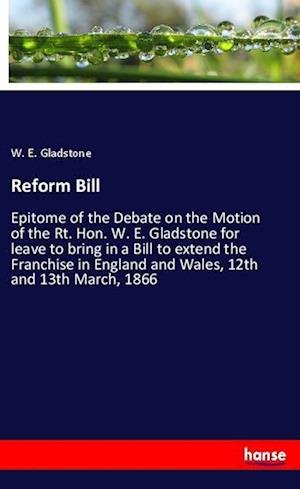 Cover for Gladstone · Reform Bill (Bok)