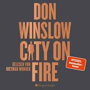 Cover for Don Winslow · CD CIty on Fire (CD)