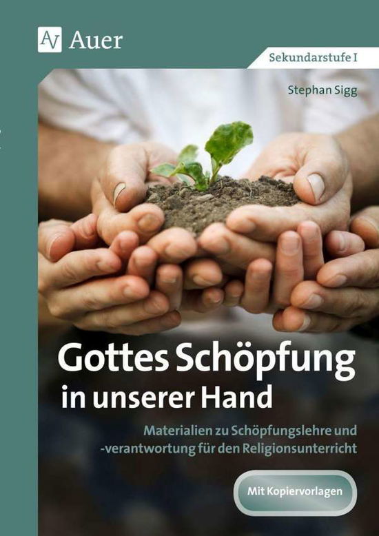 Cover for Sigg · Gottes Schöpfung in unserer Hand (Book)