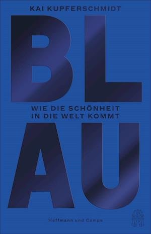 Cover for Kupferschmidt · Blau (Book)