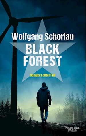 Cover for Wolfgang Schorlau · Black Forest (Book) (2024)