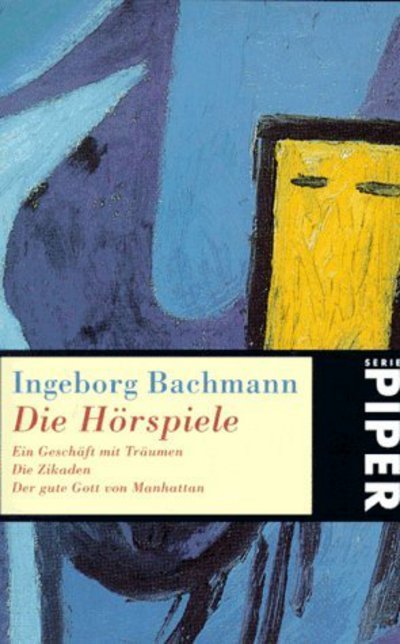 Cover for Ingeborg Bachmann · Piper.00139 Bachmann.Hörspiele (Bog)