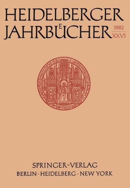 Cover for H Schipperges · Heidelberger Jahrbucher (Paperback Book) [German edition] (1982)