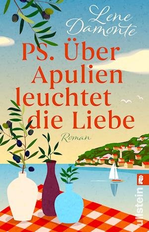 Cover for Lene Damonte · PS. Über Apulien leuchtet die Liebe (Book) (2023)