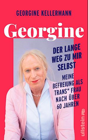 Cover for Georgine Kellermann · Georgine – Der lange Weg zu mir selbst (Book) (2024)