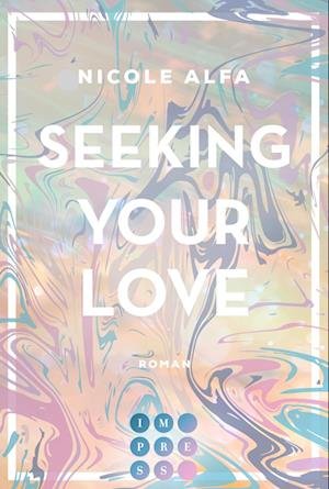 Seeking Your Love 2 (Kiss'n'Kick 2) - Nicole Alfa - Bøker - Carlsen - 9783551304391 - 26. september 2022