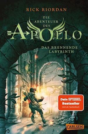 Cover for Rick Riordan · Die Abenteuer des Apollo 3: Das brennende Labyrinth (Taschenbuch) (2022)