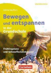 Cover for Seyffert · Bewegen und entspannen in der (Book)