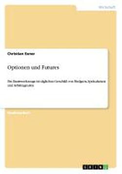 Cover for Exner · Optionen und Futures (Paperback Book) [German edition] (2007)