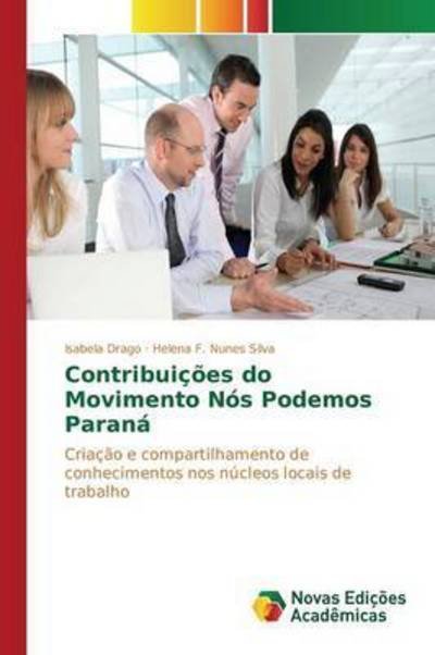 Cover for Nunes Silva Helena F · Contribuicoes Do Movimento Nos Podemos Parana (Paperback Bog) (2015)