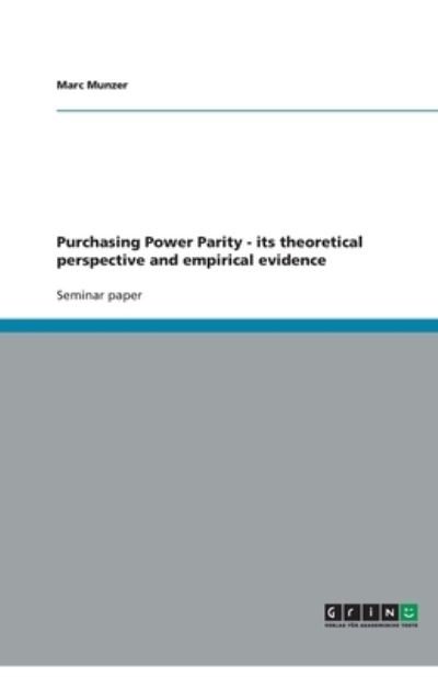 Purchasing Power Parity - its th - Munzer - Books -  - 9783640404391 - 