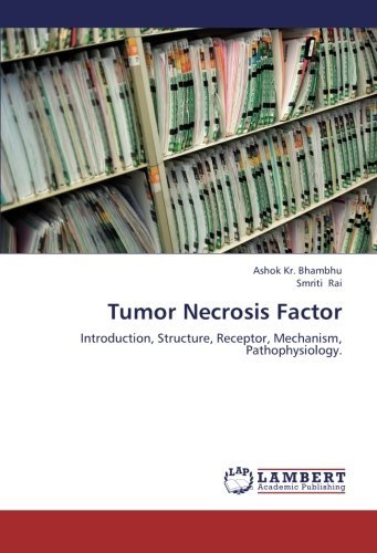 Cover for Smriti Rai · Tumor Necrosis Factor: Introduction, Structure, Receptor, Mechanism, Pathophysiology. (Pocketbok) (2012)