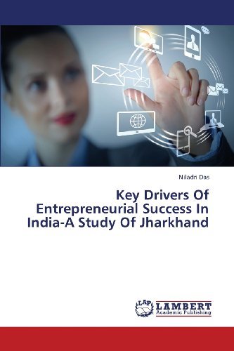 Cover for Niladri Das · Key Drivers of Entrepreneurial Success in India-a Study of Jharkhand (Pocketbok) (2013)