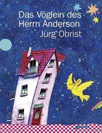 Cover for Obrist · Das Vöglein des Herrn Anderson (Book)