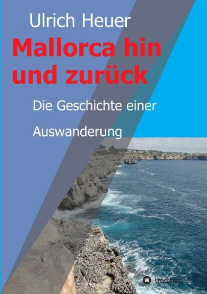 Cover for Ulrich Heuer · Mallorca Hin Und Zuruck (Paperback Book) (2015)