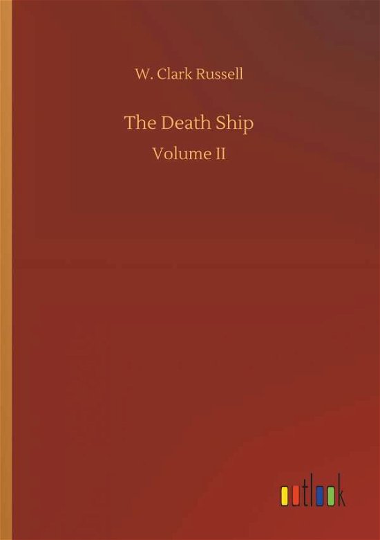 The Death Ship - Russell - Böcker -  - 9783732673391 - 15 maj 2018