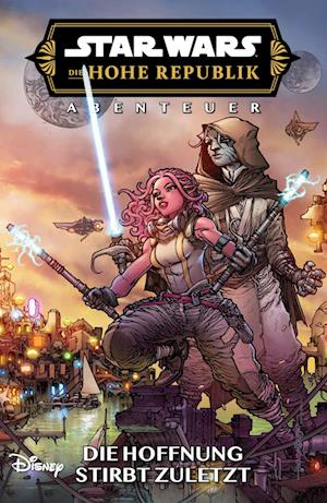 Cover for Daniel Jose Older · Star Wars Comics: Die Hohe Republik - Abenteuer (Book) (2024)