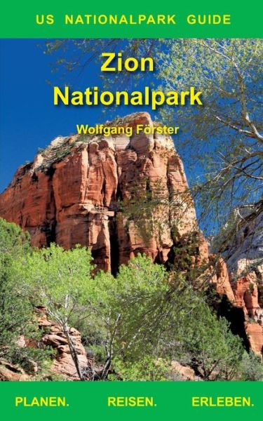 Zion Nationalpark - Förster - Książki -  - 9783748159391 - 11 stycznia 2019