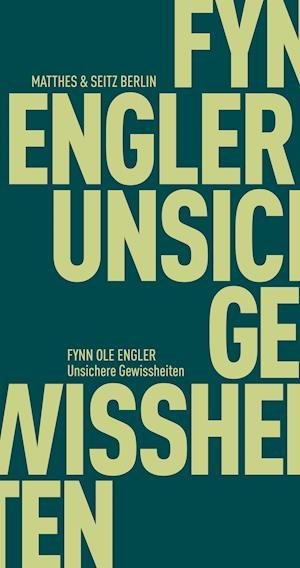 Cover for Fynn Ole Engler · Unsichere Gewissheiten (Paperback Book) (2022)