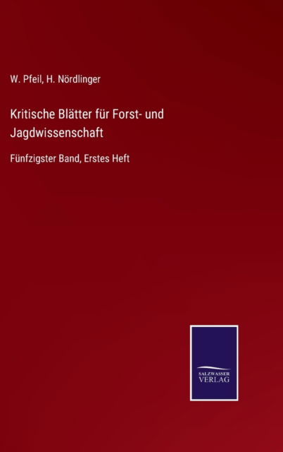 Cover for H Noerdlinger · Kritische Blatter fur Forst- und Jagdwissenschaft (Hardcover Book) (2021)