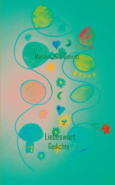 Cover for Goeritz · Liebeswort (Bok) (2018)