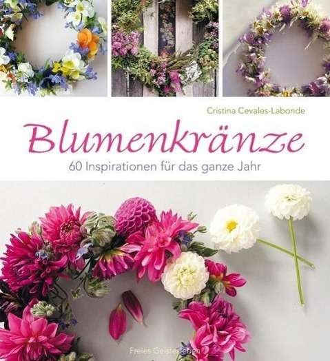 Cover for Cevales-Labonde · Blumenkränze (Book)