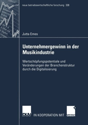 Cover for Jutta Emes · Unternehmergewinn in der Musikindustrie - Neue Betriebswirtschaftliche Forschung (NBF) (Paperback Bog) [2004 edition] (2004)