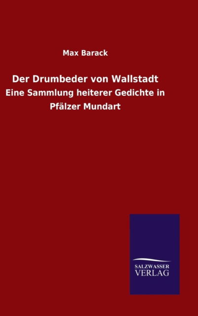 Cover for Max Barack · Der Drumbeder von Wallstadt (Hardcover Book) (2015)