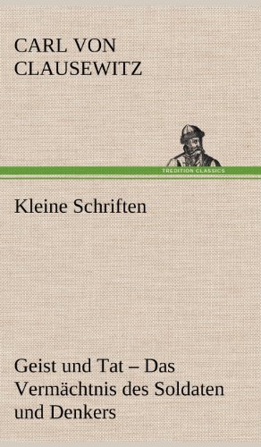 Cover for Carl Von Clausewitz · Kleine Schriften (Hardcover bog) [German edition] (2012)
