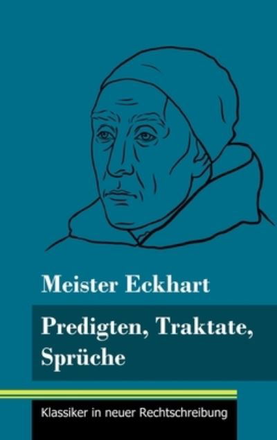 Cover for Meister Eckhart · Predigten, Traktate, Spruche (Hardcover Book) (2021)