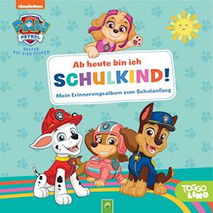 Cover for Paw Patrol: Ab heute bin ich Schulkind! Mein Erinnerungsalbum zum Schulanfang (Book) (2024)