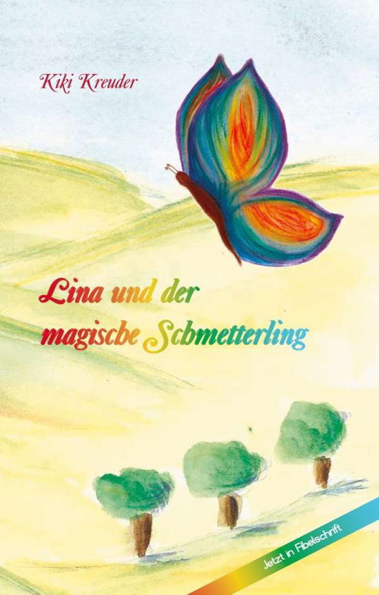 Cover for Kreuder · Lina und der magische Schmetter (Book) (2014)