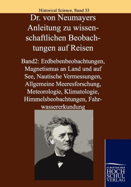 Cover for Georg Von Neumayer · Dr. Von Neumayers Anleitung Zu Wissenschaftlichen Beobachtungen Auf Reisen (Paperback Book) (2010)