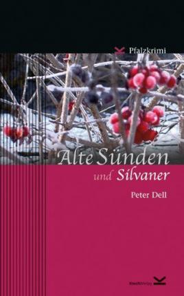 Cover for Dell · Alte Sünden und Silvaner (Book)