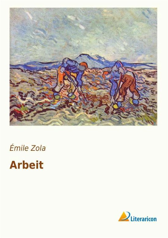 Cover for Zola · Arbeit (Book)
