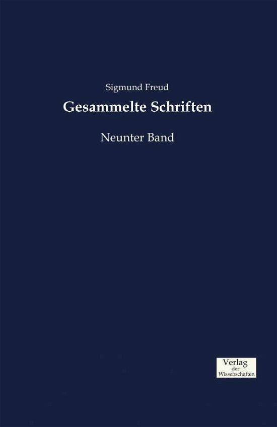 Gesammelte Schriften: Neunter Band - Sigmund Freud - Libros - Vero Verlag - 9783957007391 - 22 de noviembre de 2019